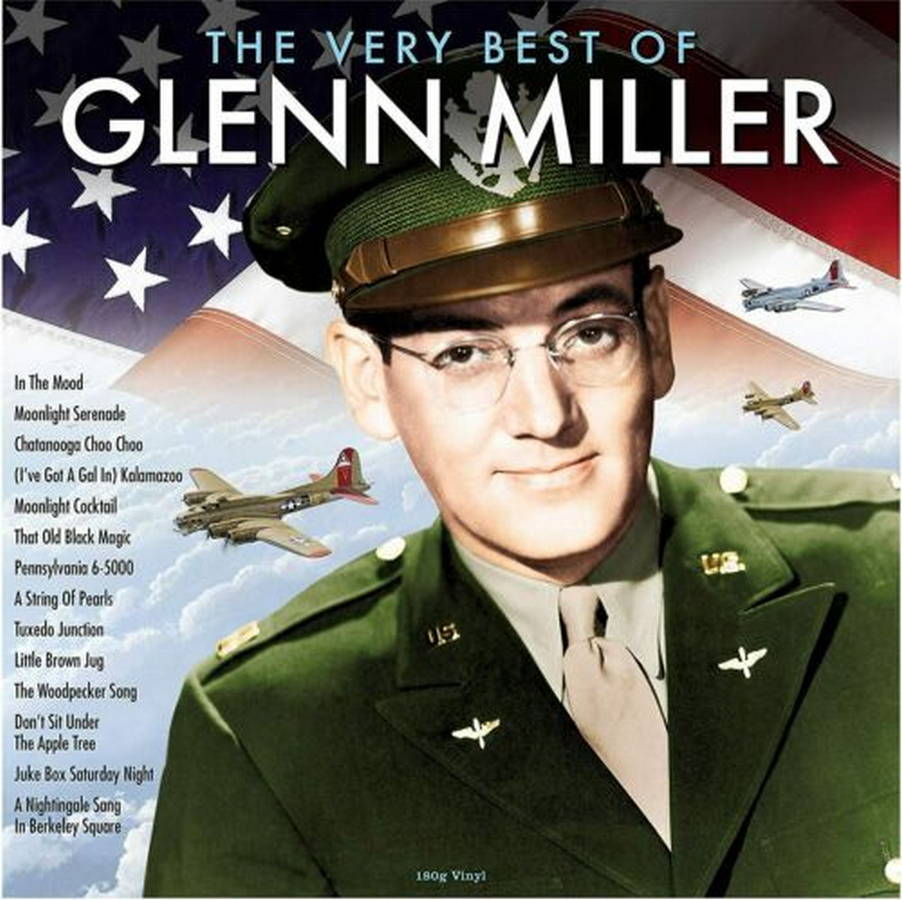 Glenn Miller – The Very Best Of Glenn Miller